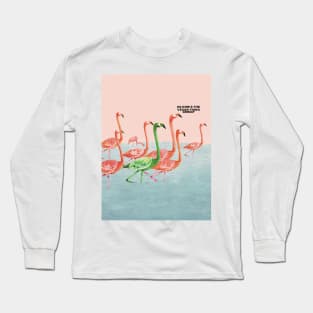 Flamin-going Green! Long Sleeve T-Shirt